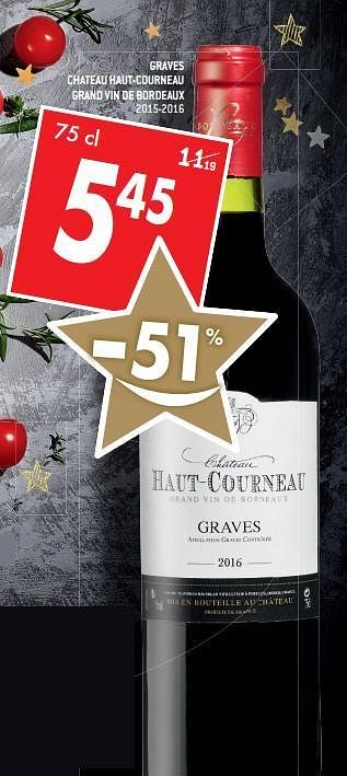 Promoties Graves chateau-courneau grand vin de bordeaux 2015-2016 - Rode wijnen - Geldig van 13/12/2017 tot 01/01/2018 bij Smatch