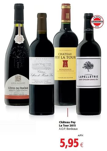 Promoties Château pey la tour 2015 a.o.p. bordeaux - Rode wijnen - Geldig van 13/12/2017 tot 02/01/2018 bij Colruyt