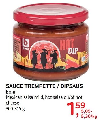 Promoties Sauce trempette - Boni - Geldig van 13/12/2017 tot 02/01/2018 bij Alvo