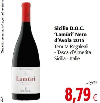 Promoties Sicilia d.o.c. `lamùri` nero d`avola 2015 tenuta regaleali - tasca d`almerita sicilia - italië - Rode wijnen - Geldig van 13/12/2017 tot 02/01/2018 bij Colruyt
