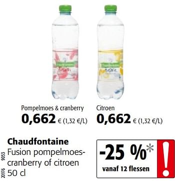Promoties Chaudfontaine fusion pompelmoescranberry of citroen - Chaudfontaine - Geldig van 13/12/2017 tot 02/01/2018 bij Colruyt