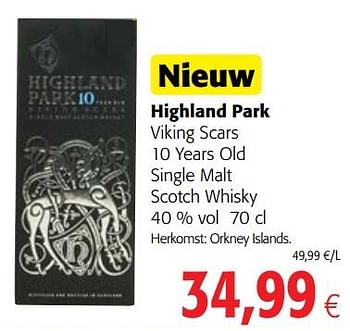 Promotions Highland park viking scars 10 years old single malt scotch whisky - Highland Park - Valide de 13/12/2017 à 02/01/2018 chez Colruyt