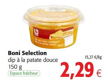Promoties Boni selection dip à la patate douce - Boni - Geldig van 13/12/2017 tot 02/01/2018 bij Colruyt