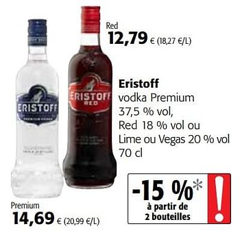 Promotions Eristoff vodka premium , red ou lime ou vegas - Eristoff - Valide de 13/12/2017 à 02/01/2018 chez Colruyt