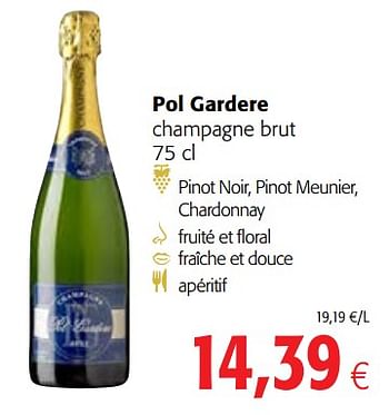 Promoties Pol gardere champagne brut - Champagne - Geldig van 13/12/2017 tot 02/01/2018 bij Colruyt