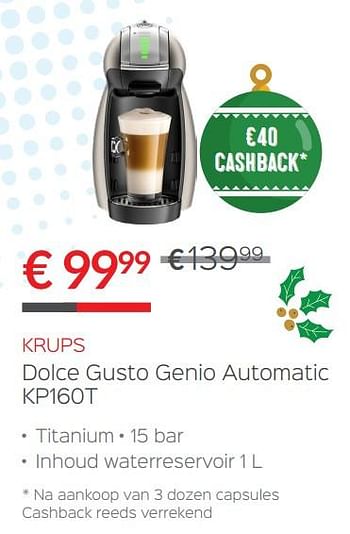 Promoties Krups dolce gusto genio automatic kp160t - Krups - Geldig van 14/12/2017 tot 31/12/2017 bij ShopWillems