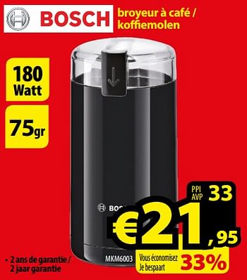 Promotions Bosch broyeur à café - koffiemolen mkm6003 - Bosch - Valide de 01/01/2018 à 31/01/2018 chez ElectroStock