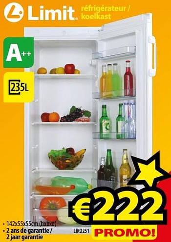 Promotions Limit réfrigérateur - koelkast liko251 - Limit - Valide de 01/01/2018 à 31/01/2018 chez ElectroStock