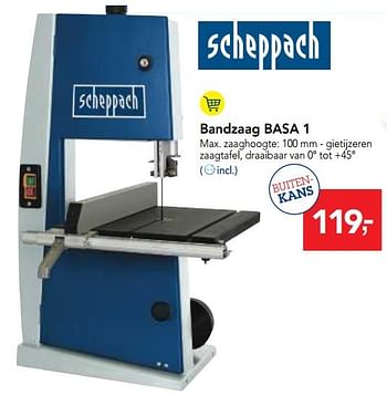 Promoties Scheppach bandzaag basa 1 - Scheppach - Geldig van 03/01/2018 tot 16/01/2018 bij Makro