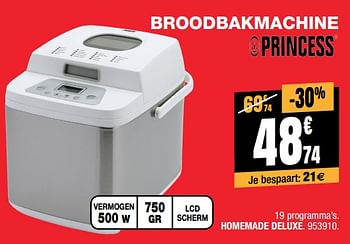 Promoties Broodbakmachine homemade deluxe princess - Princess - Geldig van 03/01/2018 tot 30/01/2018 bij Electro Depot