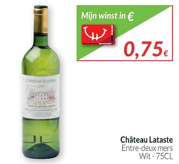 Promotions Château lataste entre-deux mers - Vins blancs - Valide de 02/01/2018 à 31/01/2018 chez Intermarche