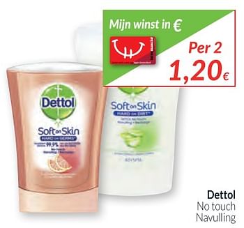Promoties Dettol no touch navulling - Dettol - Geldig van 02/01/2018 tot 31/01/2018 bij Intermarche