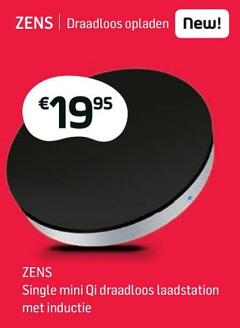 Promoties Zens single mini qi draadloos laadstation met inductie - Zens - Geldig van 01/01/2018 tot 31/01/2018 bij Base
