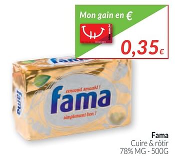 Promoties Fama cuire + rôtir - Fama - Geldig van 02/01/2018 tot 31/01/2018 bij Intermarche