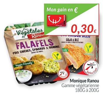 Promotions Monique ranou gamme végétarienne - Monique ranou - Valide de 02/01/2018 à 31/01/2018 chez Intermarche