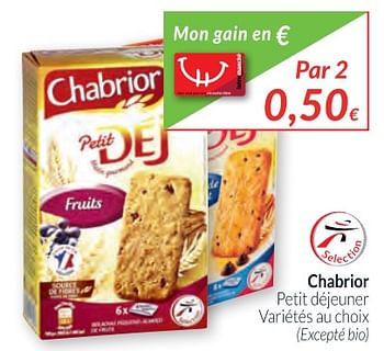 Promotions Chabrior petit déjeuner - Chabrior - Valide de 02/01/2018 à 31/01/2018 chez Intermarche