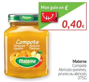 Promoties Materne compote abricots-pommes, prunes ou abricots - Materne - Geldig van 02/01/2018 tot 31/01/2018 bij Intermarche