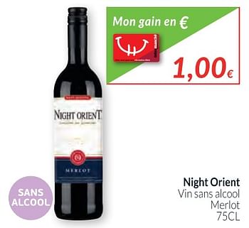 Promotions Night orient vin sans alcool merlot - Vins rouges - Valide de 02/01/2018 à 31/01/2018 chez Intermarche