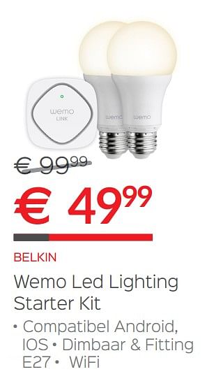 Promoties Belkin wemo led lighting starter kit - BELKIN - Geldig van 02/01/2018 tot 31/01/2018 bij Auva