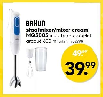 Promoties Braun mixer cream mq3005 - Braun - Geldig van 01/01/2018 tot 16/01/2018 bij Blokker