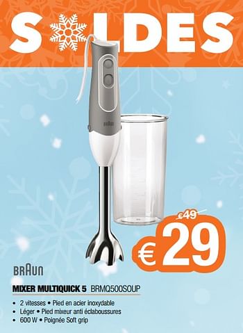 Promoties Braun mixer multiquick 5 brmq500soup - Braun - Geldig van 03/01/2018 tot 31/01/2018 bij Expert