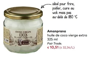 Promotions Amanprana huile de coco vierge extra - Amanprana - Valide de 03/01/2018 à 06/02/2018 chez Bioplanet
