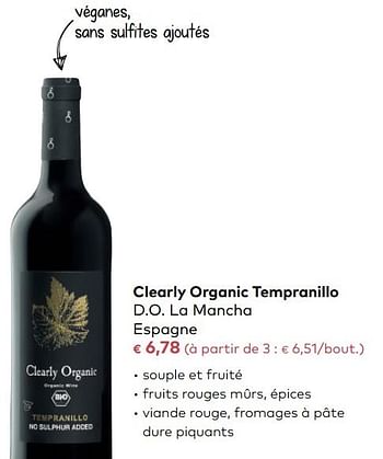 Promotions Clearly organic tempranillo d.o. la mancha espagne - Vins rouges - Valide de 03/01/2018 à 06/02/2018 chez Bioplanet