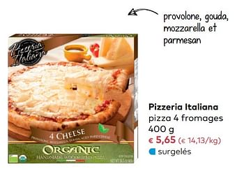 Promotions Pizzeria italiana pizza 4 fromages - Pizzeria Italiana - Valide de 03/01/2018 à 06/02/2018 chez Bioplanet