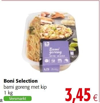 Promoties Boni selection bami goreng met kip - Boni - Geldig van 03/01/2018 tot 16/01/2018 bij Colruyt