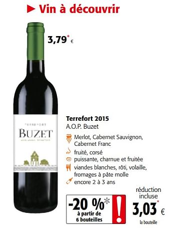 Promotions Terrefort 2015 a.o.p. buzet - Vins rouges - Valide de 03/01/2018 à 16/01/2018 chez Colruyt