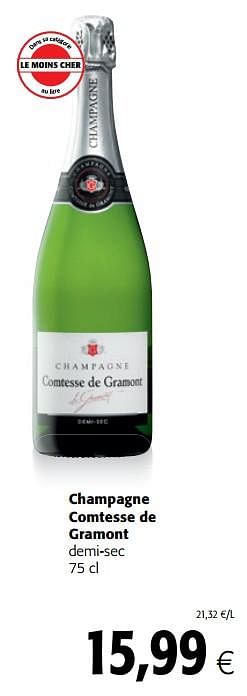 Promotions Champagne comtesse de gramont demi-sec - Champagne - Valide de 03/01/2018 à 16/01/2018 chez Colruyt