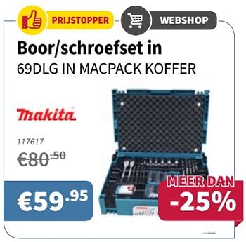 Promoties Makita boor-schroefset in 69dlg in macpack koffer - Makita - Geldig van 05/01/2018 tot 17/01/2018 bij Cevo Market