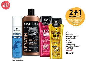 Promoties Schwarzkopf shampooing sec fresh + syoss shampooing kératine - Huismerk - DI - Geldig van 17/01/2018 tot 30/01/2018 bij DI