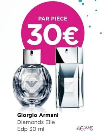Promotions Giorgio armani diamonds elle - Giorgio Armani - Valide de 03/01/2018 à 31/01/2018 chez ICI PARIS XL