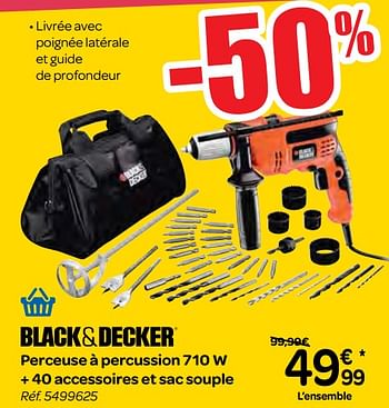 Promotions Black + decker perceuse à percussion 710 w + 40 accessoires et sac souple - Black & Descker - Valide de 10/01/2018 à 22/01/2018 chez Carrefour