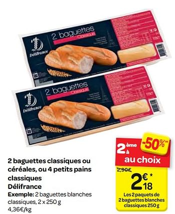 Promotions 2 baguettes classiques ou céréales, ou 4 petits pains classiques délifrance - Delifrance - Valide de 10/01/2018 à 22/01/2018 chez Carrefour