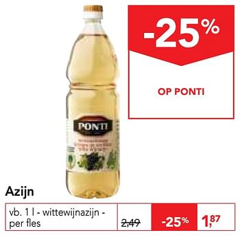 Promotions Azijn wittewijnazijn - Ponti - Valide de 17/01/2018 à 30/01/2018 chez Makro