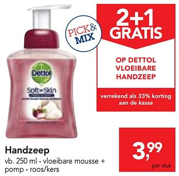 Promoties Handzeep vloeibare mousse + pomp - Dettol - Geldig van 17/01/2018 tot 30/01/2018 bij Makro