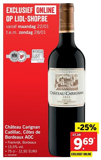Promoties Château carignan cadillac, côtes de bordeaux aoc - Rode wijnen - Geldig van 22/01/2018 tot 27/01/2018 bij Lidl