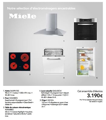 Promotions Hotte da399-7es, four h2265bcs, table de cuisson vitrocéramique km5600es, lave-vaisselle g4263scvi, frigo k 34122-i - Miele - Valide de 01/01/2018 à 31/12/2018 chez Eggo