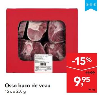 Promotions Osso buco de veau - Produit maison - Makro - Valide de 17/01/2018 à 30/01/2018 chez Makro