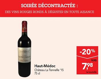 Promotions Haut-médoc château la tonnelle 15  - Vins rouges - Valide de 17/01/2018 à 30/01/2018 chez Makro
