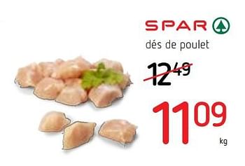Promotions Dés de poulet - Spar - Valide de 18/01/2018 à 31/01/2018 chez Spar (Colruytgroup)