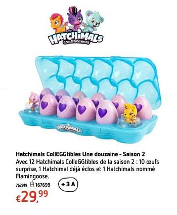 Promoties Hatchimals colleggtibles une douzaine- saison 2 - Hatchimals - Geldig van 15/01/2018 tot 17/02/2018 bij Dreamland