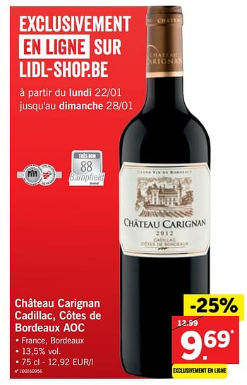Promotions Château carignan cadillac, côtes de bordeaux aoc - Vins rouges - Valide de 22/01/2018 à 27/01/2018 chez Lidl