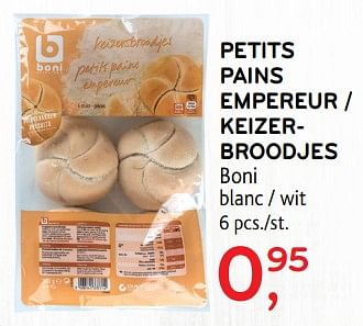 Promotions Petits pains empereur - Boni - Valide de 17/01/2018 à 30/01/2018 chez Alvo