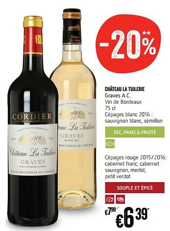 Promotions Château la tuilerie graves a.c. - Vins blancs - Valide de 18/01/2018 à 24/01/2018 chez Delhaize