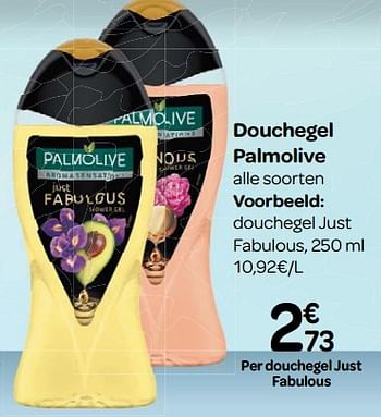 Promoties Douchegel just fabulous - Palmolive - Geldig van 17/01/2018 tot 29/01/2018 bij Carrefour