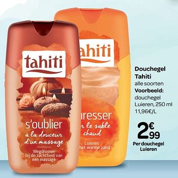 Promoties Douchegel luieren - Palmolive Tahiti - Geldig van 17/01/2018 tot 29/01/2018 bij Carrefour