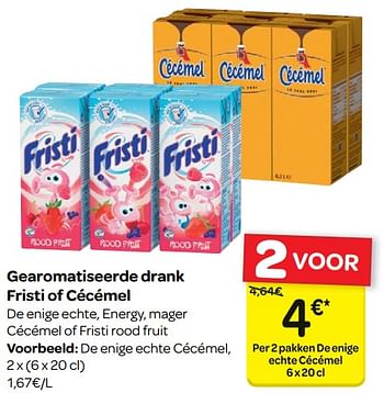 Promoties Gearomatiseerde drank fristi of cécémel - Huismerk - Carrefour  - Geldig van 17/01/2018 tot 29/01/2018 bij Carrefour